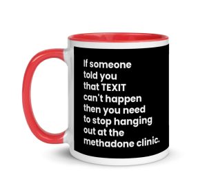 Methadone Clinic Coffee Mug